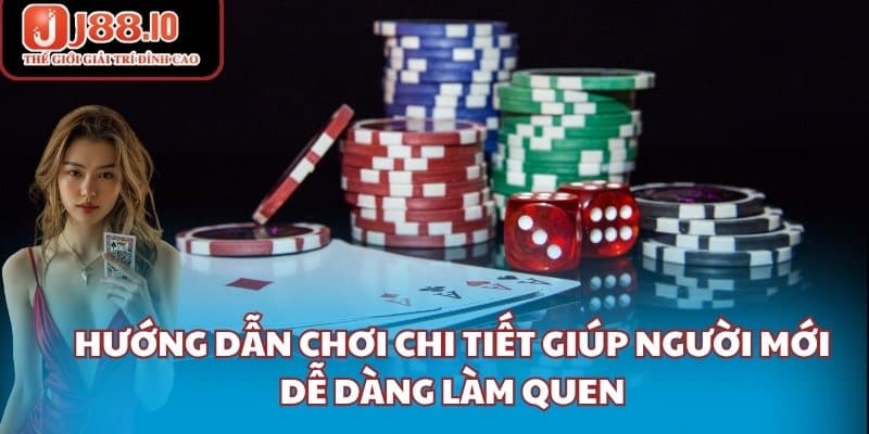Tài liệu hướng dẫn cụ thể hỗ trợ người mới nhanh chóng nắm bắt cách chơi