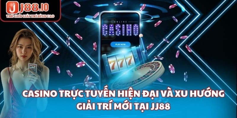 Casino Trực Tuyến