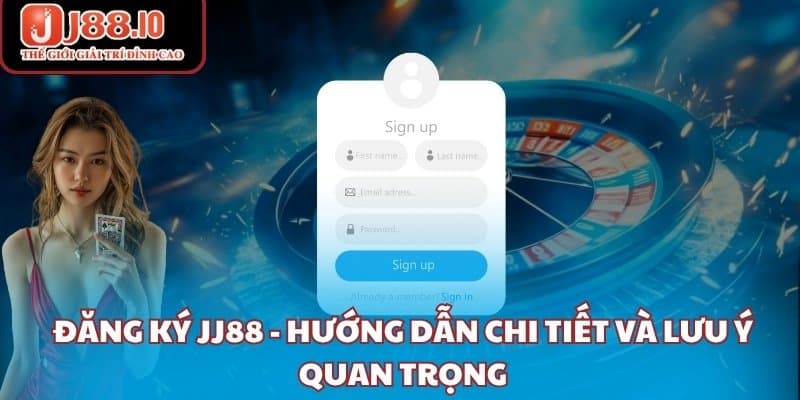 Đăng Ký JJ88