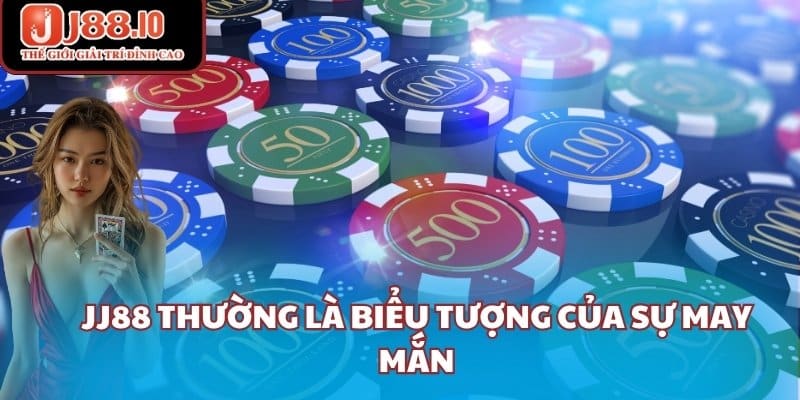 JJ88 thường là biểu tượng của sự may mắn