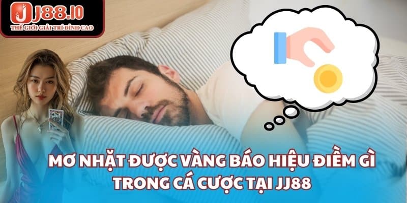 Mơ Nhặt Được Vàng