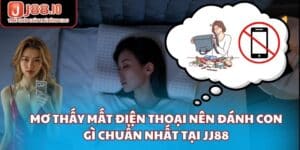 Mơ Thấy Mất Điện Thoại