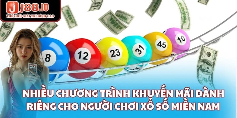 Nhiều chương trình khuyến mãi dành riêng cho người chơi xổ số miền nam